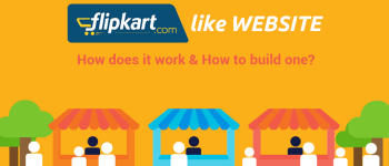 How Flipkart website works and how to start a Flipkart like website for your eCommerce business?