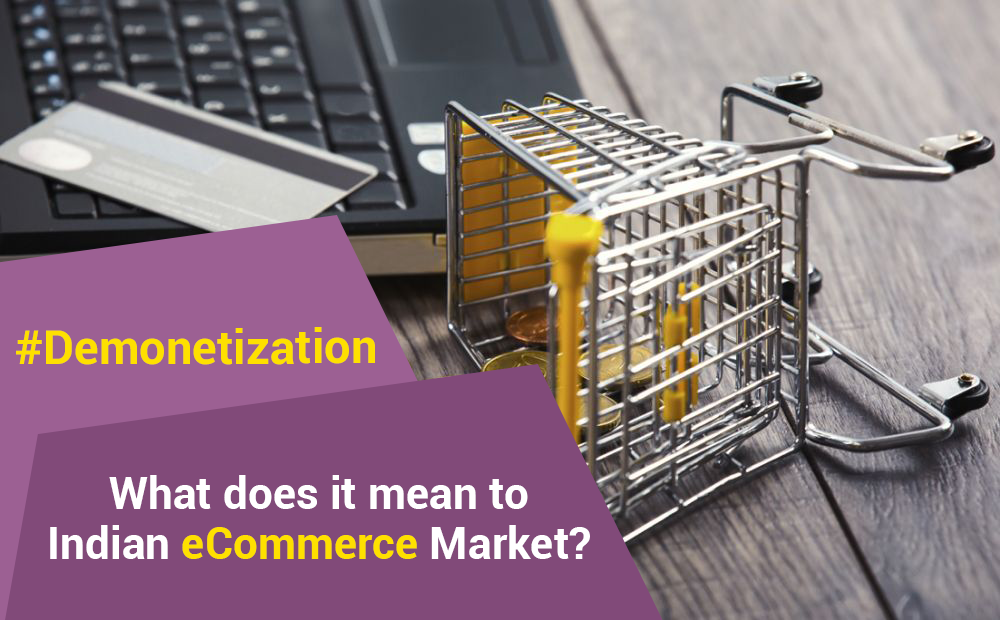 demonetization-means-to-ecommerce-market