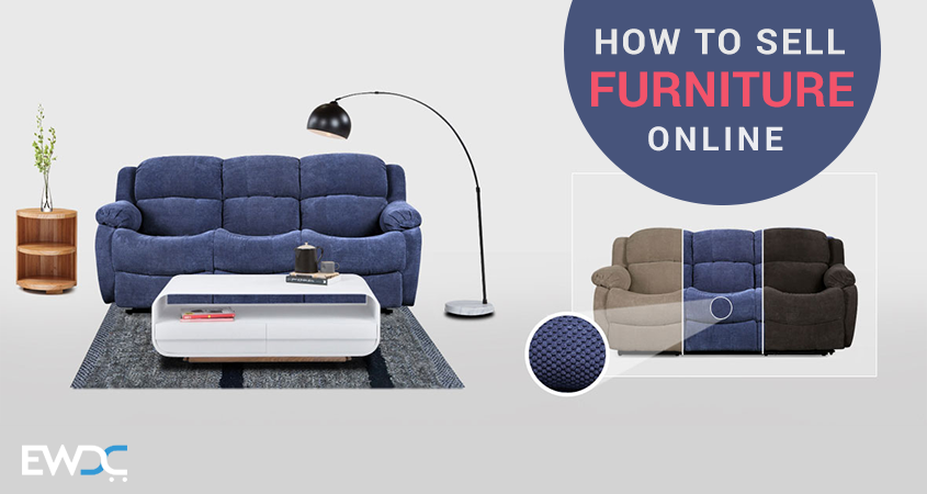 how to start a furniture ecommerce business to sell furniture online