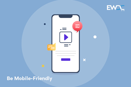 Be Mobile Friendly