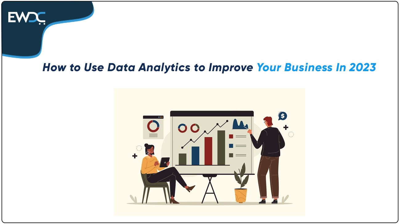 how-to-use-data-analytics-to-improve-your-business